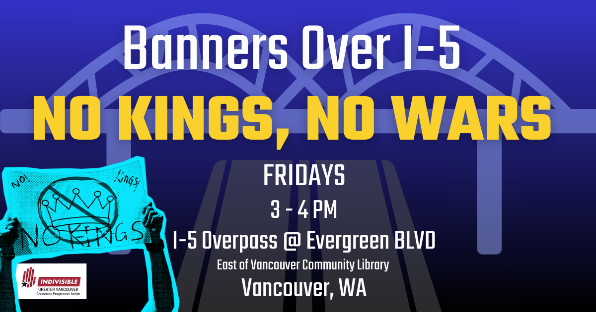 Banners Over I-5: No Kings, No Wars