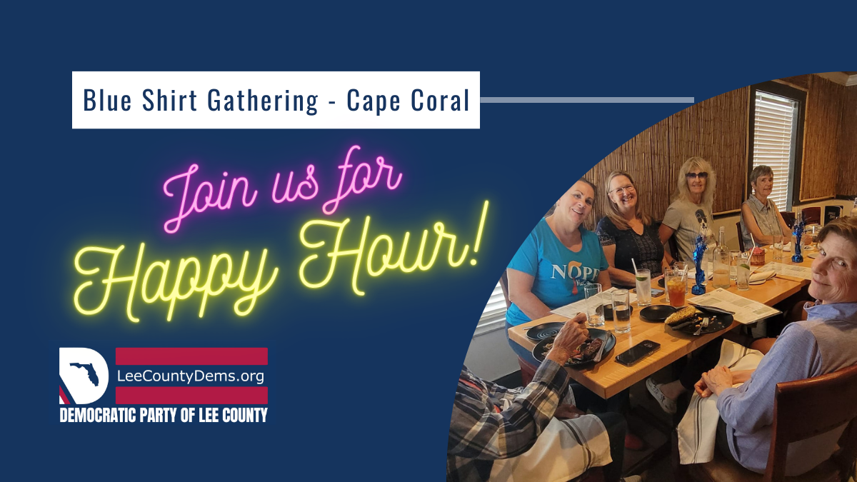 Blue Shirts Gathering - Cape Coral · Democratic Public Education Caucus of  Florida