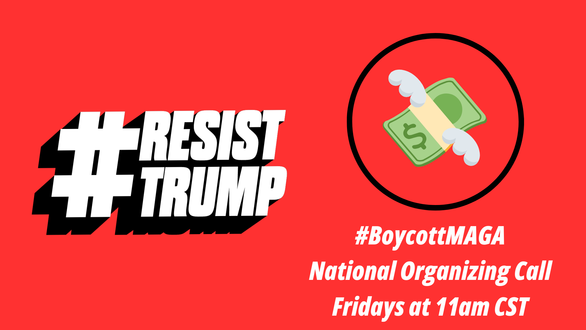 #BoycottMAGA Campaign National Organizing Call