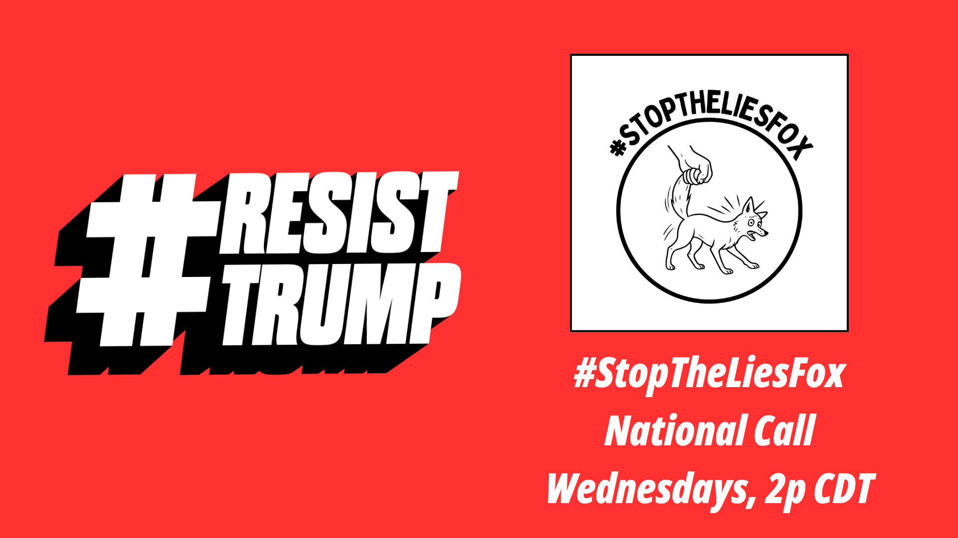 #StopTheLiesFox Campaign National Organizing Call