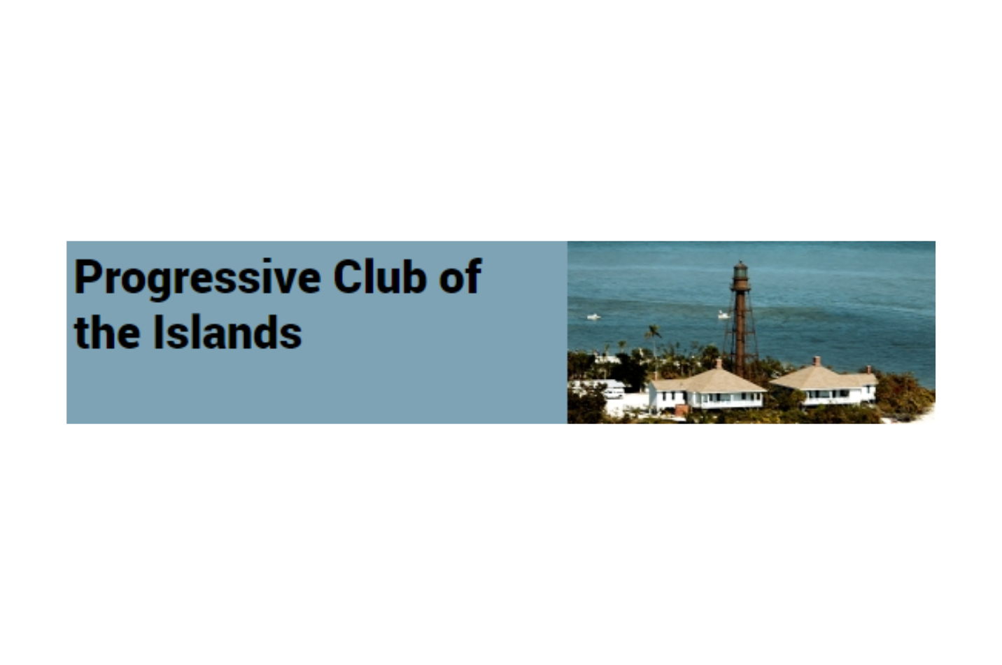 Progressive Club of the Islands - Speaker Series · Mobilize