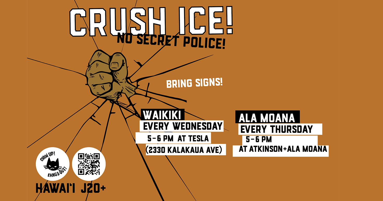 CRUSH ICE! NO SECRET POLICE! WEEKLY WEDNESDAYS!! (Waikiki)