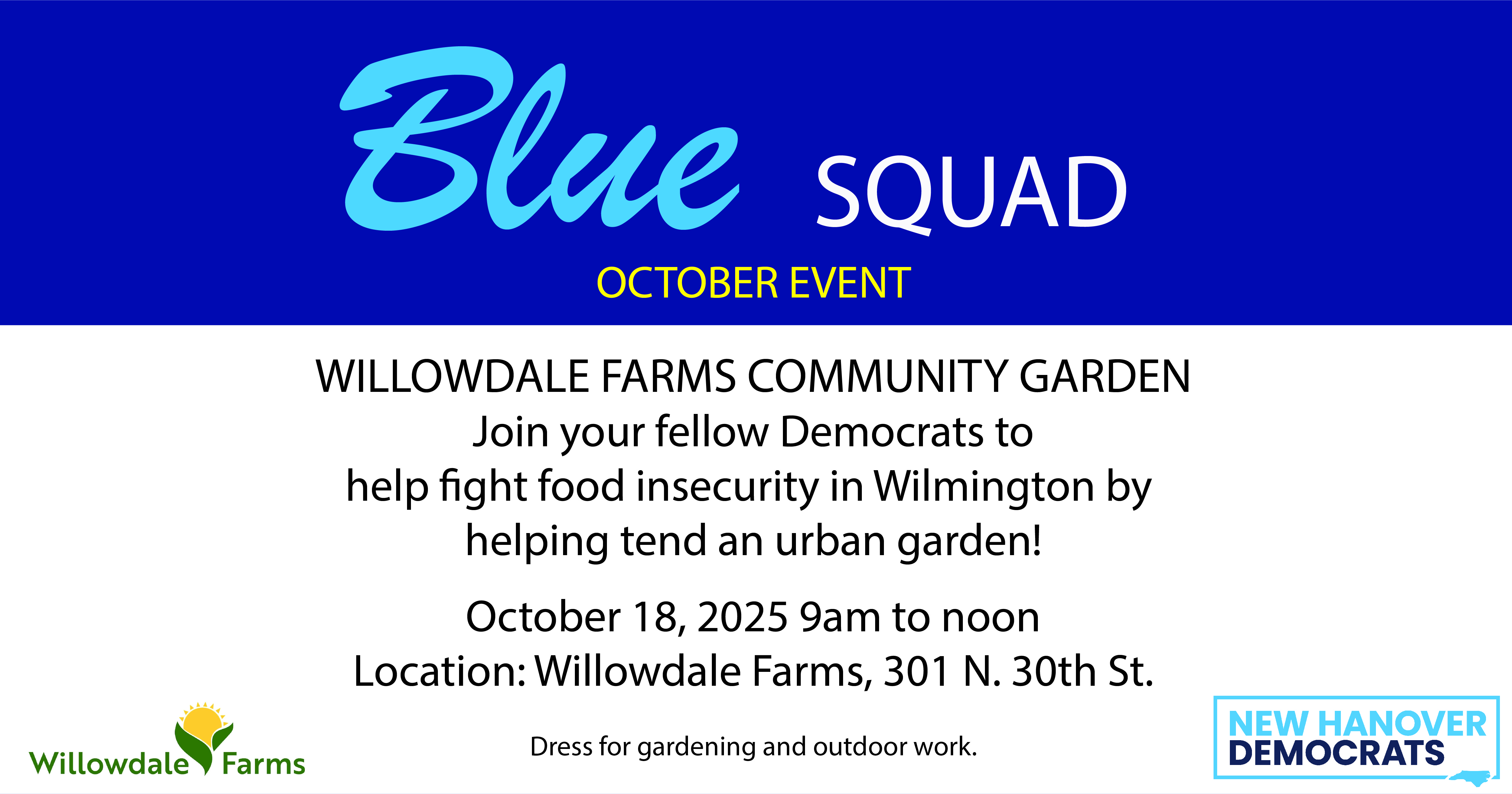 BLUE SQUAD* | Gardening at Willowdale Farms  New Hanover County Democratic  Party