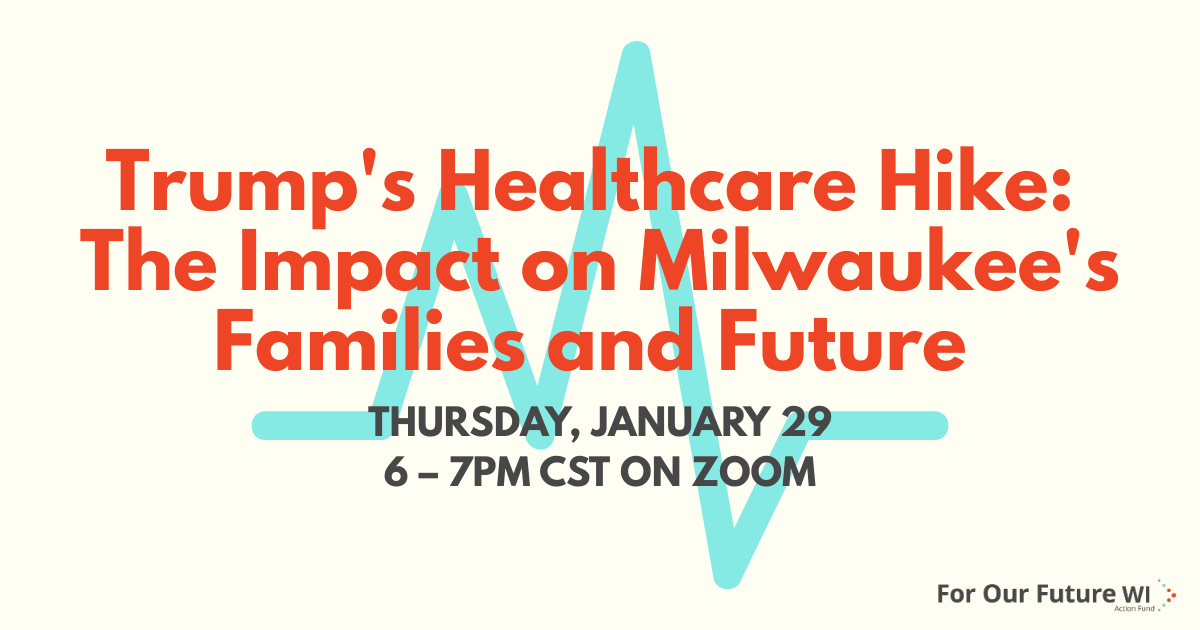 Trump's Healthcare Hike: The Impact on Milwaukee's Families and Future