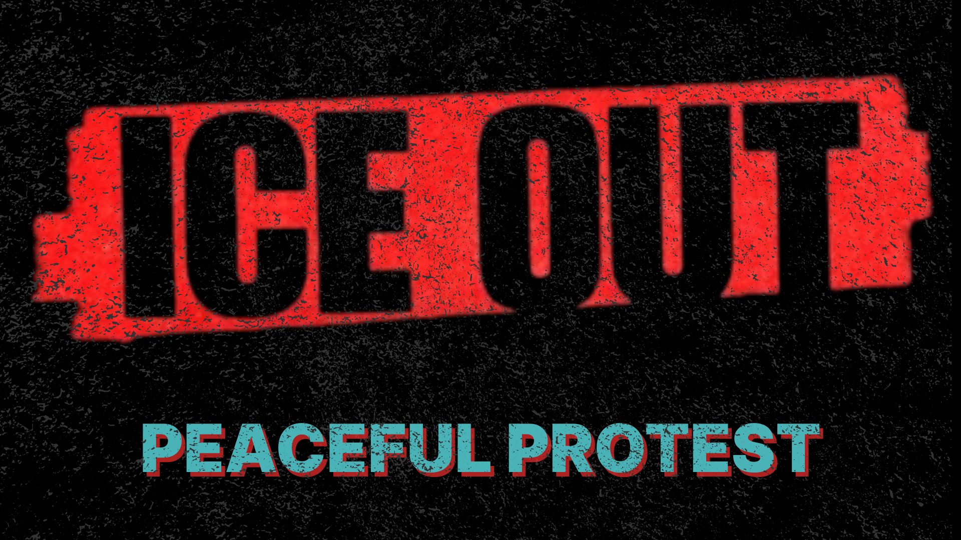 ICE OUT: ABOLISH ICE